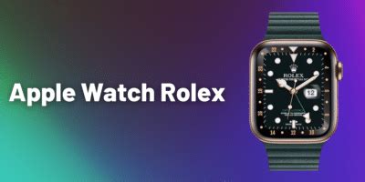 Cómo tener la esfera Rolex en el Apple Watch 